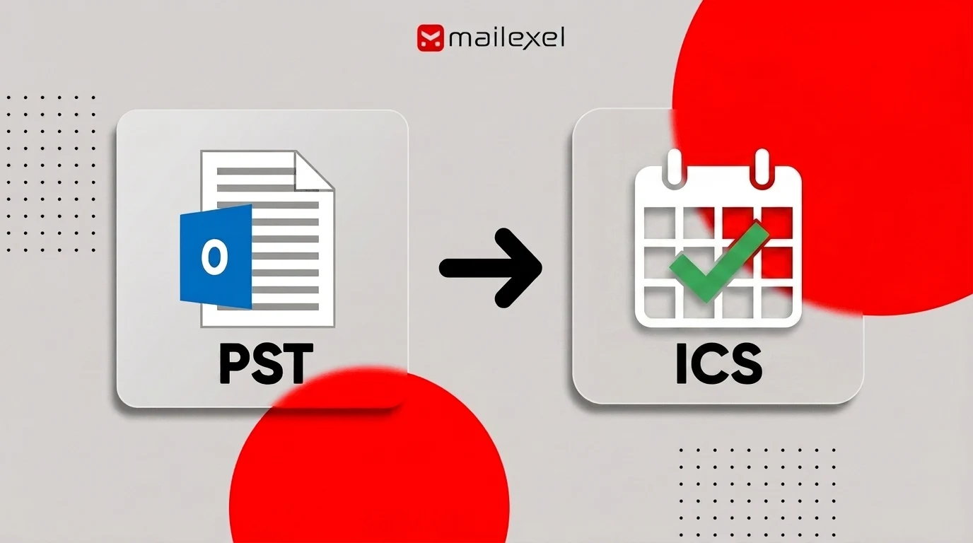 How to Convert PST to ICS: The Complete Step-by-Step Guide